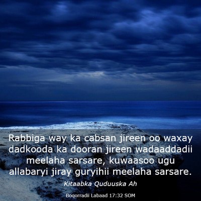Picture 03 - Boqorradii Labaad 17:32 SOM - Rabbiga way ka cabsan jireen oo waxay dadkooda ka - Bible Verse Picture
