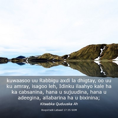 Picture 03 - Boqorradii Labaad 17:35 SOM - kuwaasoo uu Rabbigu axdi la dhigtay, oo uu ku - Bible Verse Picture