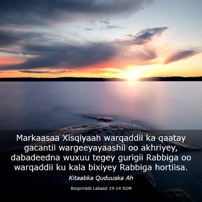 Picture 03 - Boqorradii Labaad 19:14 SOM - Markaasaa Xisqiyaah warqaddii ka qaatay gacantii - Bible Verse Picture
