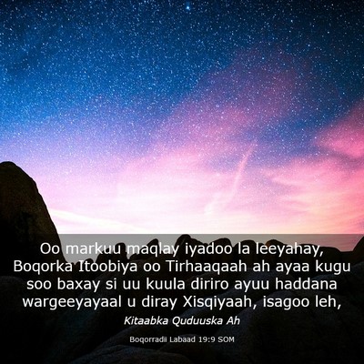 Picture 03 - Boqorradii Labaad 19:9 SOM - Oo markuu maqlay iyadoo la leeyahay, Boqorka - Bible Verse Picture