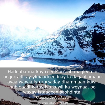 Picture 03 - Boqorradii Labaad 3:21 SOM - Haddaba markay reer Moo'aab maqleen in boqorradii - Bible Verse Picture