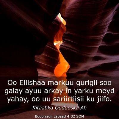 Picture 03 - Boqorradii Labaad 4:32 SOM - Oo Eliishaa markuu gurigii soo galay ayuu arkay - Bible Verse Picture