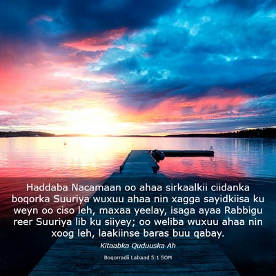 Picture 03 - Boqorradii Labaad 5:1 SOM - Haddaba Nacamaan oo ahaa sirkaalkii ciidanka - Bible Verse Picture
