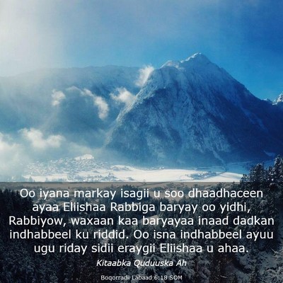 Picture 03 - Boqorradii Labaad 6:18 SOM - Oo iyana markay isagii u soo dhaadhaceen ayaa - Bible Verse Picture