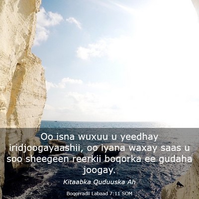 Picture 03 - Boqorradii Labaad 7:11 SOM - Oo isna wuxuu u yeedhay iridjoogayaashii, oo - Bible Verse Picture