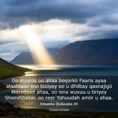 Picture 03 - Cesraa 1:8 SOM - Oo Kuuros oo ahaa boqorkii Faaris ayaa alaabtaas - Bible Verse Picture