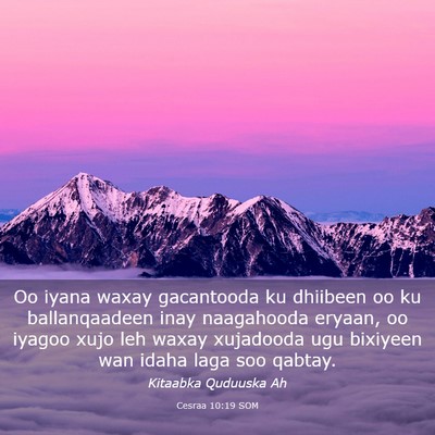 Picture 03 - Cesraa 10:19 SOM - Oo iyana waxay gacantooda ku dhiibeen oo ku - Bible Verse Picture