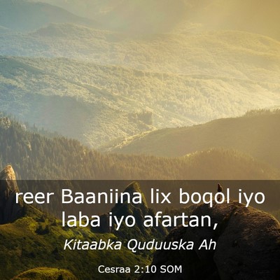 Picture 03 - Cesraa 2:10 SOM - reer Baaniina lix boqol iyo laba iyo - Bible Verse Picture