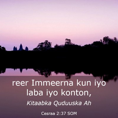 Picture 03 - Cesraa 2:37 SOM - reer Immeerna kun iyo laba iyo - Bible Verse Picture
