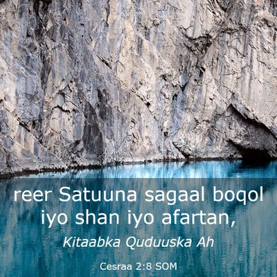 Picture 03 - Cesraa 2:8 SOM - reer Satuuna sagaal boqol iyo shan iyo - Bible Verse Picture