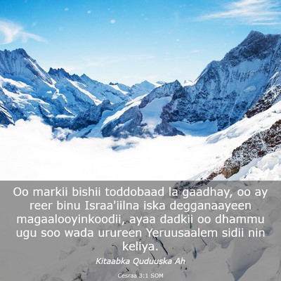 Picture 03 - Cesraa 3:1 SOM - Oo markii bishii toddobaad la gaadhay, oo ay reer - Bible Verse Picture