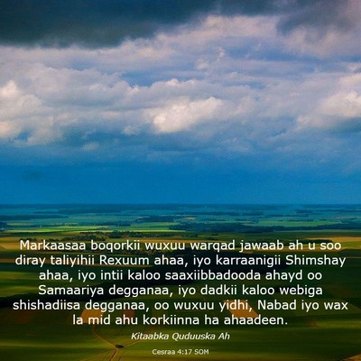 Picture 03 - Cesraa 4:17 SOM - Markaasaa boqorkii wuxuu warqad jawaab ah u soo - Bible Verse Picture