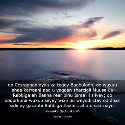 Picture 03 - Cesraa 7:6 SOM - oo Cesraahan ayaa ka tegey Baabuloon, oo wuxuu - Bible Verse Picture