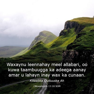 Picture 03 - Cibraaniyada 13:10 SOM - Waxaynu leennahay meel allabari, oo kuwa - Bible Verse Picture