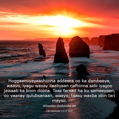 Picture 03 - Cibraaniyada 13:17 SOM - Hoggaamiyayaashiinna addeeca oo ka dambeeya, - Bible Verse Picture