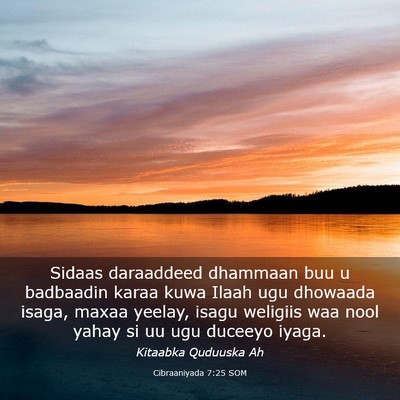 Picture 03 - Cibraaniyada 7:25 SOM - Sidaas daraaddeed dhammaan buu u badbaadin karaa - Bible Verse Picture