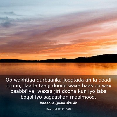 Picture 03 - Daanyeel 12:11 SOM - Oo wakhtiga qurbaanka joogtada ah la qaadi doono, - Bible Verse Picture