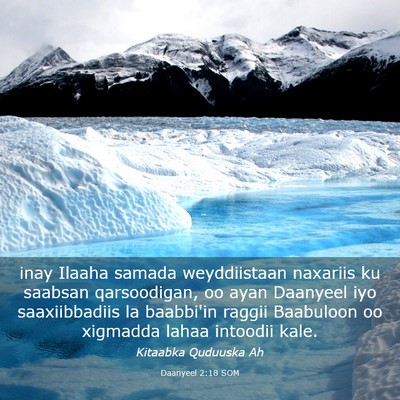 Picture 03 - Daanyeel 2:18 SOM - inay Ilaaha samada weyddiistaan naxariis ku - Bible Verse Picture