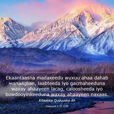 Picture 03 - Daanyeel 2:32 SOM - Ekaantaasna madaxeedu wuxuu ahaa dahab wanaagsan, - Bible Verse Picture