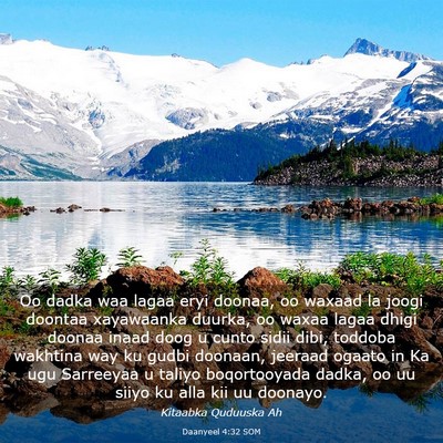 Picture 03 - Daanyeel 4:32 SOM - Oo dadka waa lagaa eryi doonaa, oo waxaad la - Bible Verse Picture