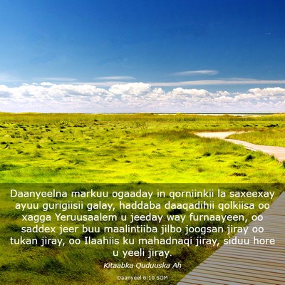 Picture 03 - Daanyeel 6:10 SOM - Daanyeelna markuu ogaaday in qorniinkii la - Bible Verse Picture