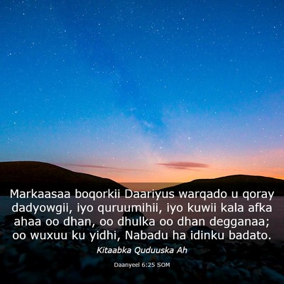Picture 03 - Daanyeel 6:25 SOM - Markaasaa boqorkii Daariyus warqado u qoray - Bible Verse Picture