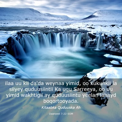 Picture 03 - Daanyeel 7:22 SOM - ilaa uu kii da'da weynaa yimid, oo xukunkii la - Bible Verse Picture