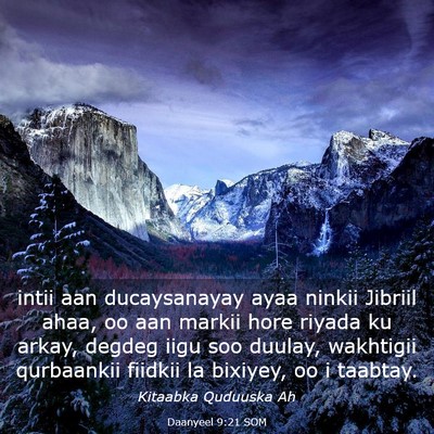 Picture 03 - Daanyeel 9:21 SOM - intii aan ducaysanayay ayaa ninkii Jibriil ahaa, - Bible Verse Picture