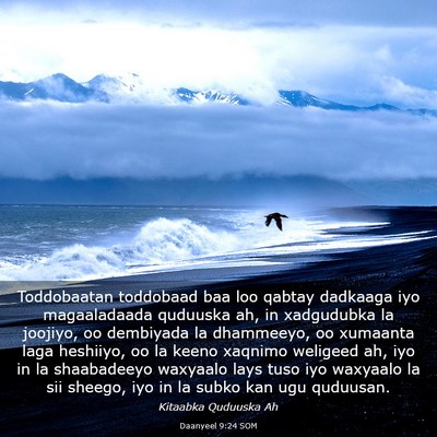 Picture 03 - Daanyeel 9:24 SOM - Toddobaatan toddobaad baa loo qabtay dadkaaga iyo - Bible Verse Picture
