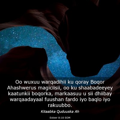 Picture 03 - Esteer 8:10 SOM - Oo wuxuu warqadihii ku qoray Boqor Ahashwerus - Bible Verse Picture