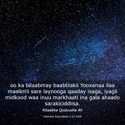 Picture 03 - Falimaha Rasuullada 1:22 SOM - oo ka bilaabmay baabtiiskii Yooxanaa ilaa - Bible Verse Picture