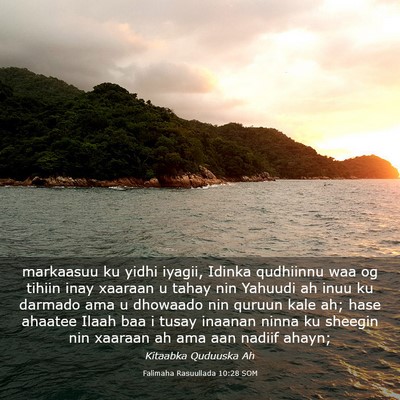 Picture 03 - Falimaha Rasuullada 10:28 SOM - markaasuu ku yidhi iyagii, Idinka qudhiinnu waa - Bible Verse Picture