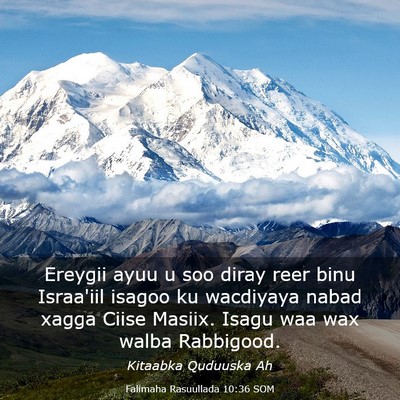 Picture 03 - Falimaha Rasuullada 10:36 SOM - Ereygii ayuu u soo diray reer binu Israa'iil - Bible Verse Picture