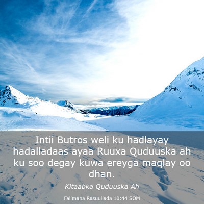 Picture 03 - Falimaha Rasuullada 10:44 SOM - Intii Butros weli ku hadlayay hadalladaas ayaa - Bible Verse Picture