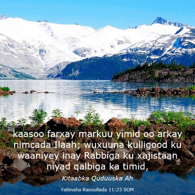 Picture 03 - Falimaha Rasuullada 11:23 SOM - kaasoo farxay markuu yimid oo arkay nimcada - Bible Verse Picture