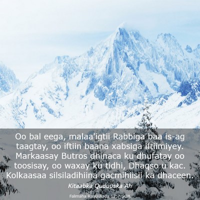 Picture 03 - Falimaha Rasuullada 12:7 SOM - Oo bal eega, malaa'igtii Rabbiga baa is-ag - Bible Verse Picture