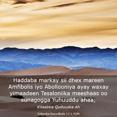 Picture 03 - Falimaha Rasuullada 17:1 SOM - Haddaba markay sii dhex mareen Amfibolis iyo - Bible Verse Picture