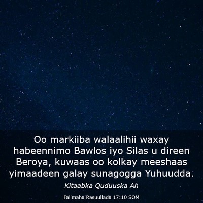 Picture 03 - Falimaha Rasuullada 17:10 SOM - Oo markiiba walaalihii waxay habeennimo Bawlos - Bible Verse Picture
