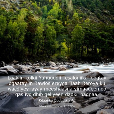 Picture 03 - Falimaha Rasuullada 17:13 SOM - Laakiin kolkii Yuhuuddii Tesaloniika joogtay - Bible Verse Picture