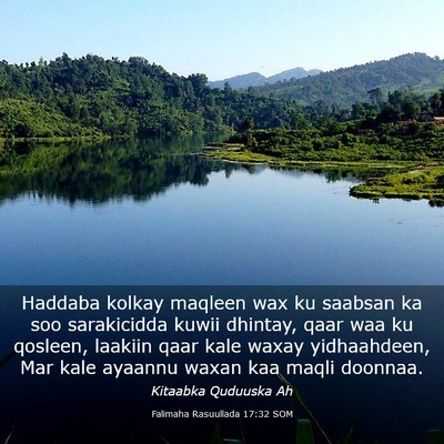 Picture 03 - Falimaha Rasuullada 17:32 SOM - Haddaba kolkay maqleen wax ku saabsan ka soo - Bible Verse Picture