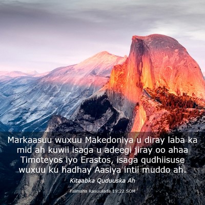 Picture 03 - Falimaha Rasuullada 19:22 SOM - Markaasuu wuxuu Makedoniya u diray laba ka mid ah - Bible Verse Picture