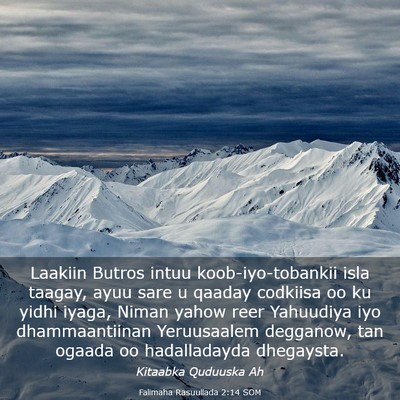 Picture 03 - Falimaha Rasuullada 2:14 SOM - Laakiin Butros intuu koob-iyo-tobankii isla - Bible Verse Picture