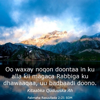Picture 03 - Falimaha Rasuullada 2:21 SOM - Oo waxay noqon doontaa in ku alla kii magaca - Bible Verse Picture