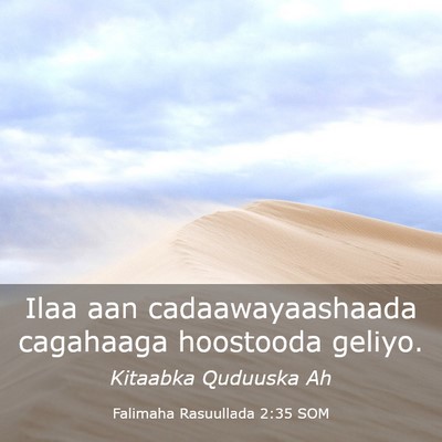Picture 03 - Falimaha Rasuullada 2:35 SOM - Ilaa aan cadaawayaashaada cagahaaga hoostooda - Bible Verse Picture