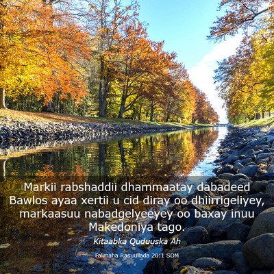 Picture 03 - Falimaha Rasuullada 20:1 SOM - Markii rabshaddii dhammaatay dabadeed Bawlos ayaa - Bible Verse Picture