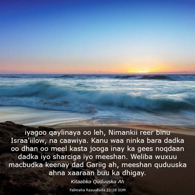 Picture 03 - Falimaha Rasuullada 21:28 SOM - iyagoo qaylinaya oo leh, Nimankii reer binu - Bible Verse Picture