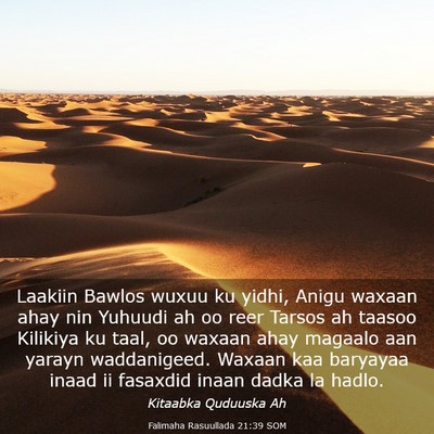 Picture 03 - Falimaha Rasuullada 21:39 SOM - Laakiin Bawlos wuxuu ku yidhi, Anigu waxaan ahay - Bible Verse Picture