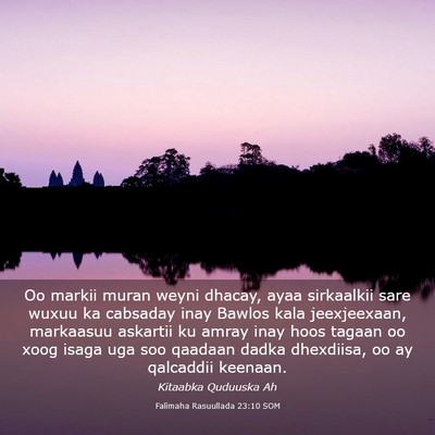 Picture 03 - Falimaha Rasuullada 23:10 SOM - Oo markii muran weyni dhacay, ayaa sirkaalkii - Bible Verse Picture
