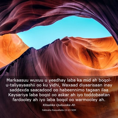 Picture 03 - Falimaha Rasuullada 23:23 SOM - Markaasuu wuxuu u yeedhay laba ka mid ah - Bible Verse Picture