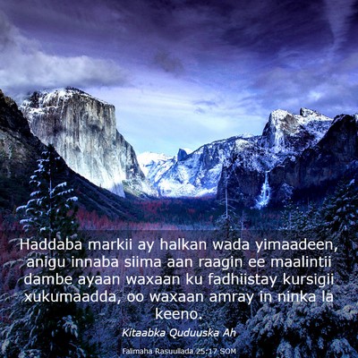 Picture 03 - Falimaha Rasuullada 25:17 SOM - Haddaba markii ay halkan wada yimaadeen, anigu - Bible Verse Picture